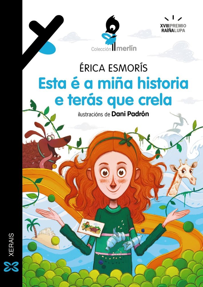 ESTA E A MIÑA HISTORIA E TERAS QUE CRELA, de ESMORIS, ERICA | portada del libro
