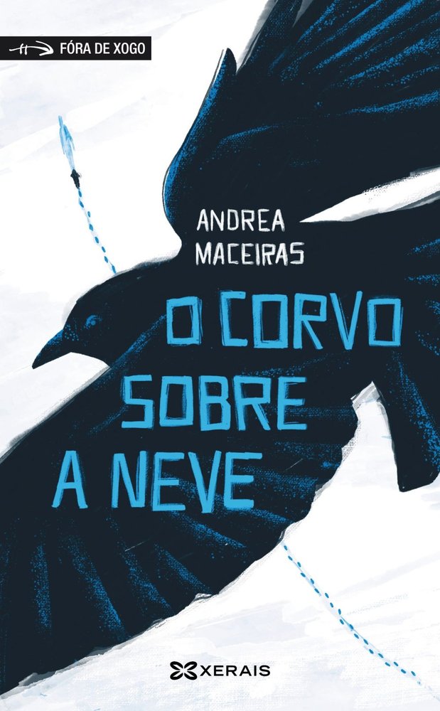 O corvo sobre a neve, de MACEIRAS, ANDREA | portada del libro