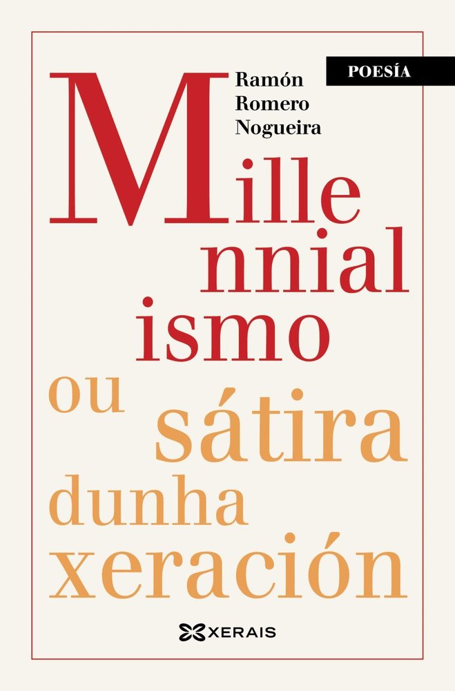 MILLENNIALISMO OU SATIRA DUNHA XERACION, de ROMERO NOGUEIRA, RAMON | portada del libro