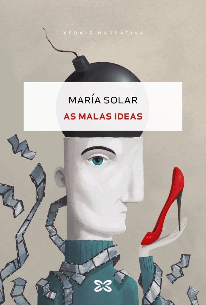 AS MALAS IDEAS, de SOLAR, MARIA | portada del libro