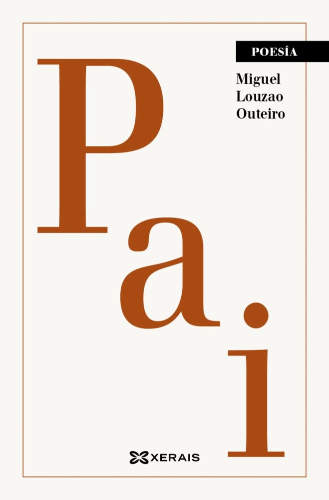 Pai, de LOUZAO OUTEIRO, MIGUEL | portada del libro