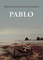 Pablo, de FERNANDO JUAN GONZALEZ RODRIGUEZ | portada del libro