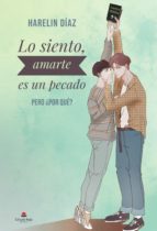 Lo siento, amarte es un pecado, de HARELIN DIAZ | portada del libro