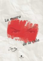 La marca de la vida, de Peña | portada del libro