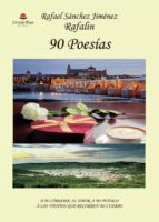 90 Poesías, de RAFAEL (RAFAELIN) SANCHEZ JIMENEZ | portada del libro