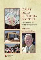 Cosas de la puñetera política, de BARTOLOME SERRANO CARDENAS | portada del libro