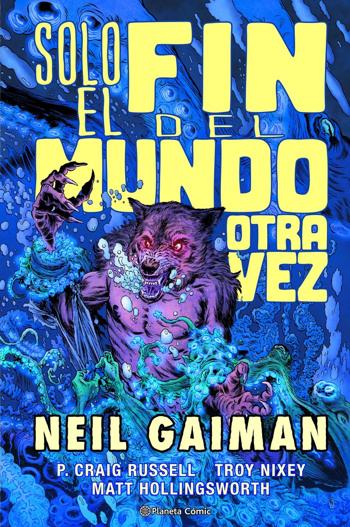 SOLO EL FIN DEL MUNDO OTRA VEZ (GAIMAN), de CRAIG RUSSELL, PHILIP | portada del libro