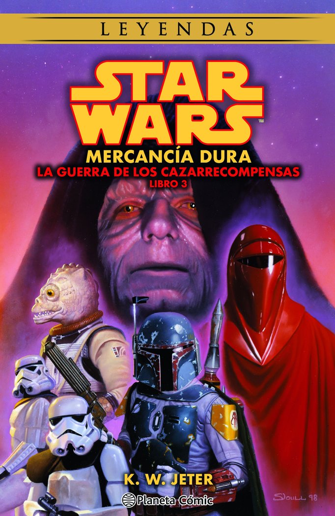 STAR WARS LAS GUERRAS DE LOS CAZARRECOMPENSAS Nº 3/3 HARD MERCHANDIS (NOVELA), de JETER, K.W. | portada del libro