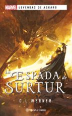 LEYENDAS DE ASGARD. LA ESPADA DE SURTUR, de C. L. Werner | portada del libro