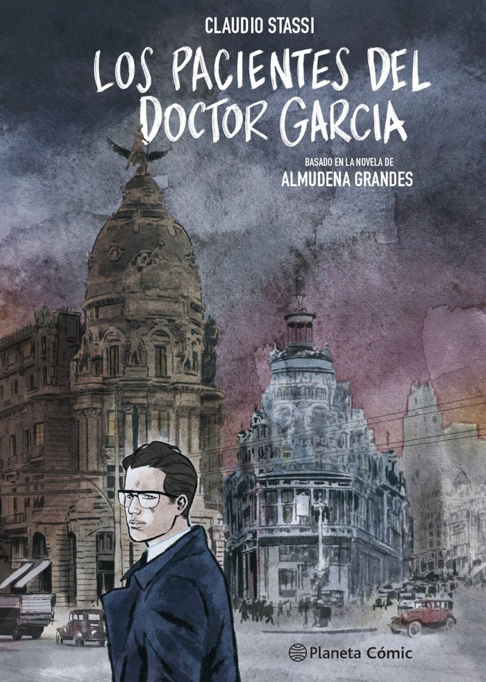 LOS PACIENTES DEL DOCTOR GARCIA (NOVELA GRAFICA), de CLAUDIO STASSI, ALMUDENA GRANDES | portada del libro