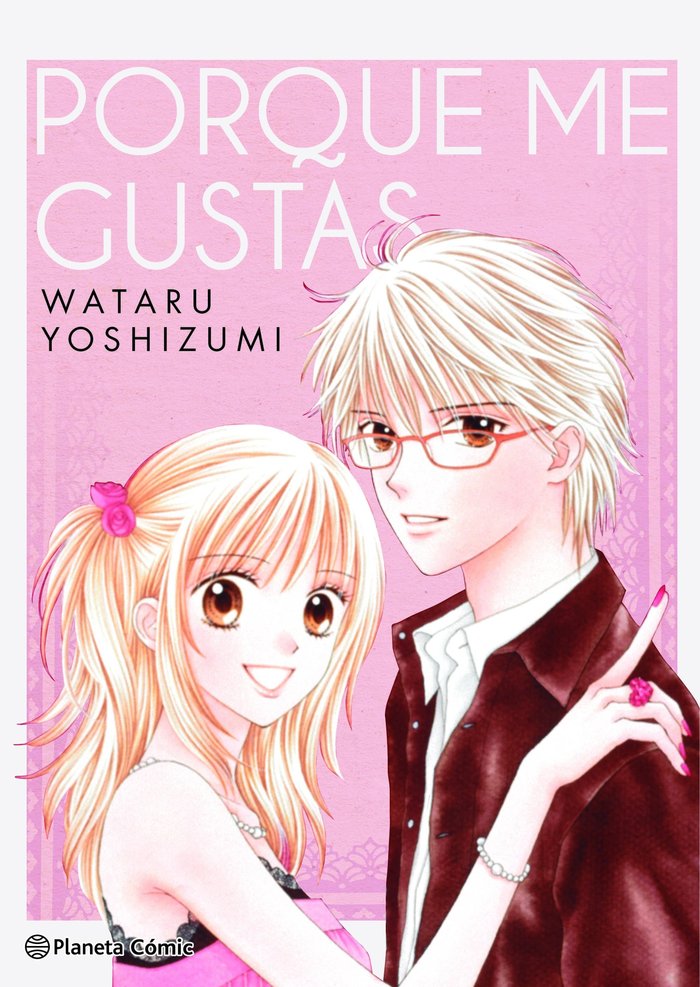 Porque me gustas, de WATARU YOSHIZUMI | portada del libro