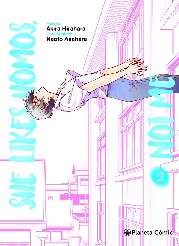SHE LIKES HOMOS, NOT ME Nº 02/03, de ASAHARA, NAOTO | portada del libro