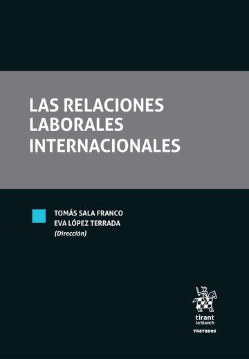 LAS RELACIONES LABORALES INTERNACIONALES PAPEL Y EBOOK, de TOMAS SALA FRANCO | portada del libro