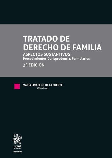 TRATADO DE DERECHO DE FAMILIA, de DIRECTORA#MARIA LINACERO DE LA FUENTE | portada del libro