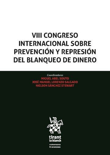 VIII CONGRESO INTERNACIONAL SOBRE PREVENCION Y REPRESION DEL, de SANCHEZ STEWART | portada del libro