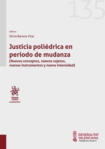 JUSTICIA POLIEDRICA EN PERIODO DE MUDANZA (NUEVIS CONCEPTOS,, de BARONA VILAR | portada del libro