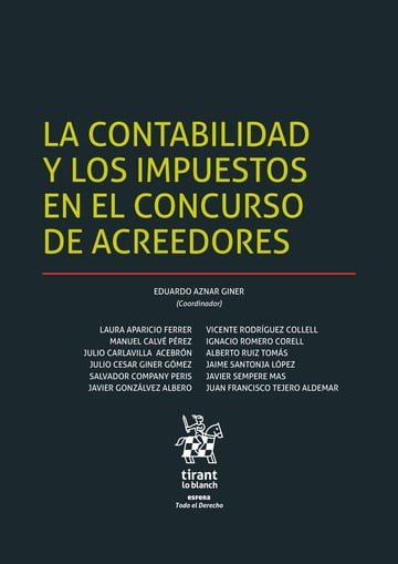 La contabilidad y los impuestos en el concurso de acreedores, de AZNAR GINER,EDUARDO | portada del libro
