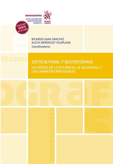 JUSTICIA PENAL Y SUS REFORMAS LOS RETOS DE LA EFICIENCIA, L, de JUAN SANCHEZ | portada del libro
