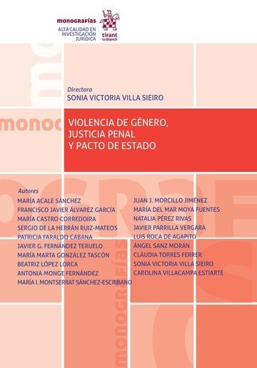 VIOLENCIA DE GENERO JUSTICIA PENAL Y PACTO DE ESTADO, de SONIA VICTORIA VILLA SIEIRO | portada del libro