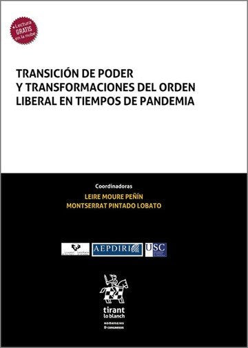 TRANSICION DE PODER Y TRANSFORMACIONES DEL ORDEN LIBERAL EN, de MOURE PEÑIN | portada del libro