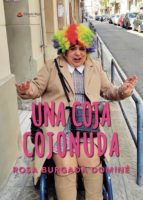 Una coja cojonuda, de Burgada Dominé | portada del libro