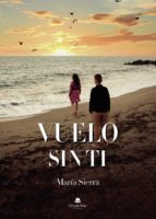 Vuelo sin ti, de Sierra | portada del libro