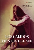Los cálidos vientos del Sur, de Ana Molina | portada del libro