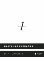 Hasta las entrañas, de D.H. CHICOTE | portada del libro