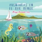 Aventuras en el Mar Menor, de MIREYA HERNANDEZ LEVA | portada del libro