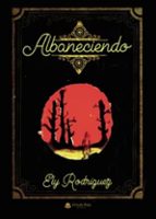 ALBANECIENDO, de ELY RODRIGUEZ | portada del libro