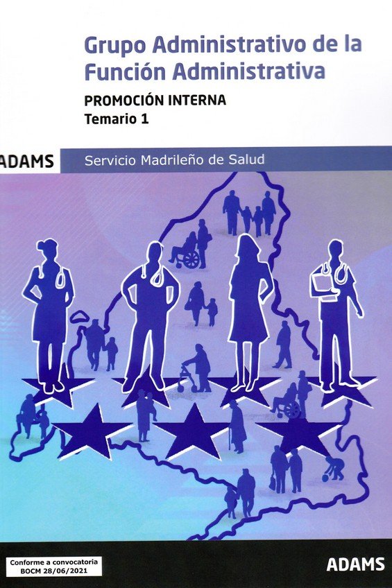 GRUPO ADMINISTRATIVO DE LA FUNCION ADMINIS. (PROMOCION INTERNA) - TEMARIO 1 | portada del libro