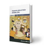 IMPUESTO SOBRE EL VALOR AÑADIDO (IVA) | portada del libro
