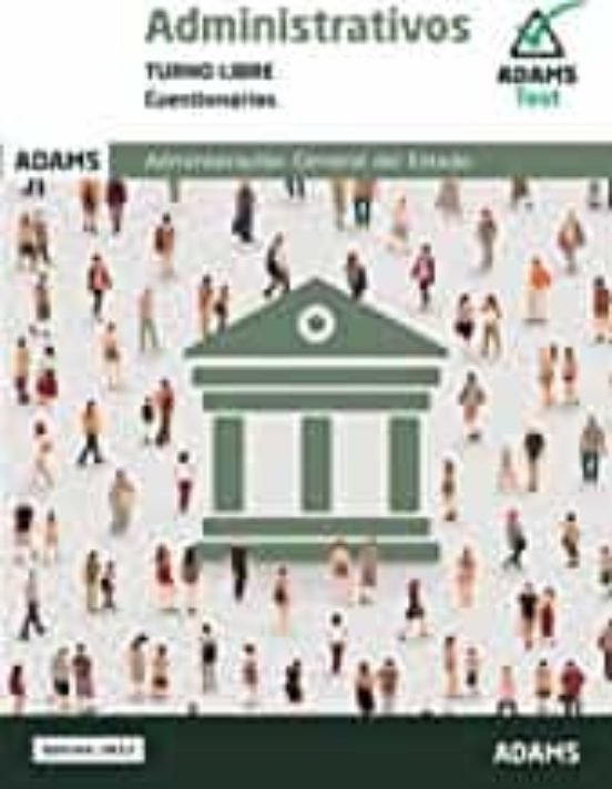 ADMINISTRATIVOS ( TURNO LIBRE) - CUESTIONARIOS | portada del libro