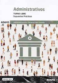 ADMINISTRATIVOS-SUPUESTOS PRACTICOS (TURNO LIBRE), de AA.VV. | portada del libro