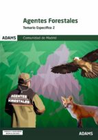 AGENTES FORESTALES - TEMARIO ESPECIFICO 2, de Varios autores | portada del libro