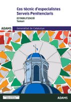 TEMARI ESPECIFIC TECNICS ESPECIALISTES GRUP SERVEIS PENITENC, de Varios autores | portada del libro