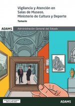 VIGILANCIA Y ATENCION EN SALAS DE MUSEOS. MINISTERIO DE CULTURA Y DEPORTE - TEMA | portada del libro