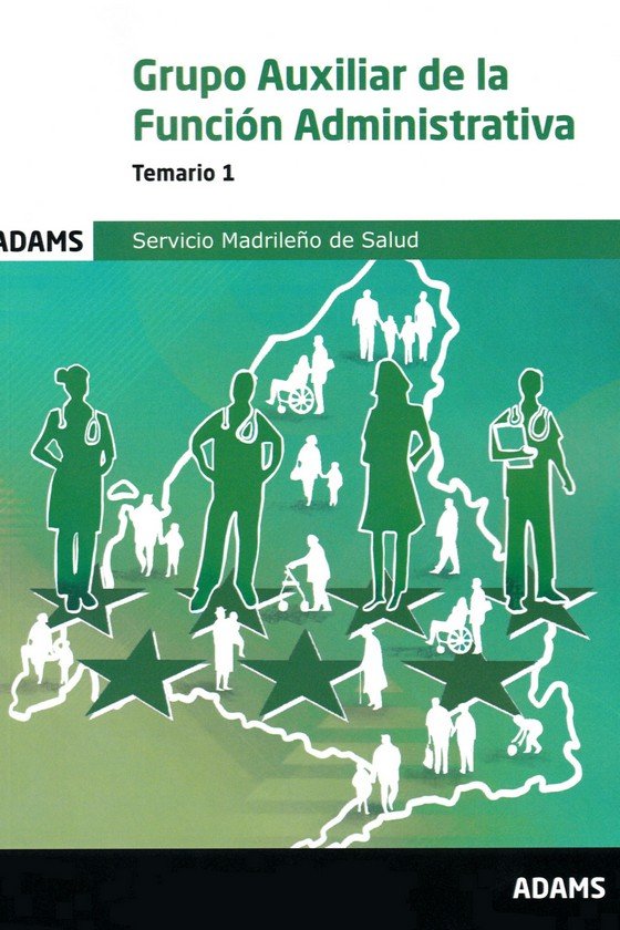 GRUPO AUXILIAR DE LA FUNCION ADMINISTRATIVA - TEMARIO 1 | portada del libro