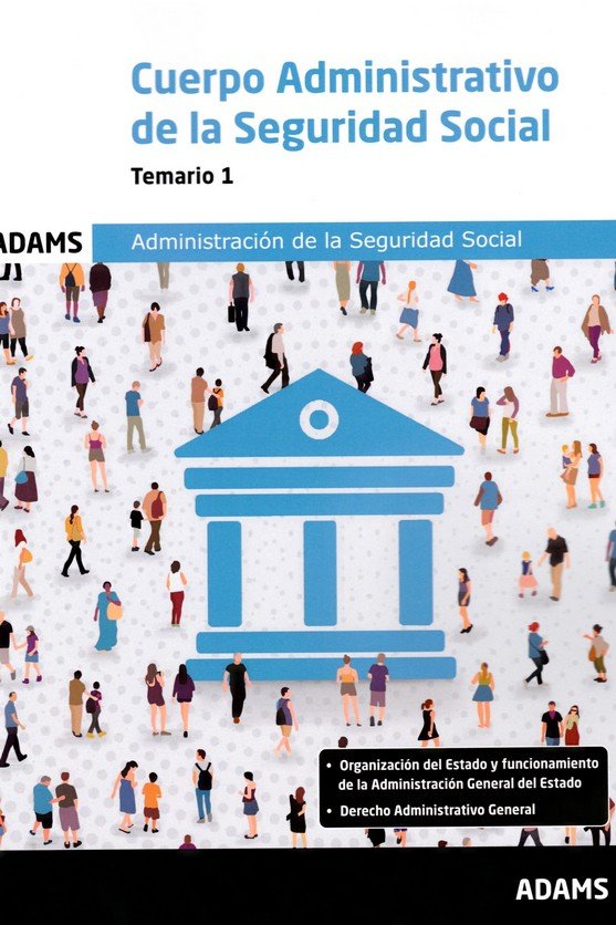CUERPO ADMINISTRATIVO DE LA SEGURIDAD SOCIAL - TEMARIO 1 | portada del libro