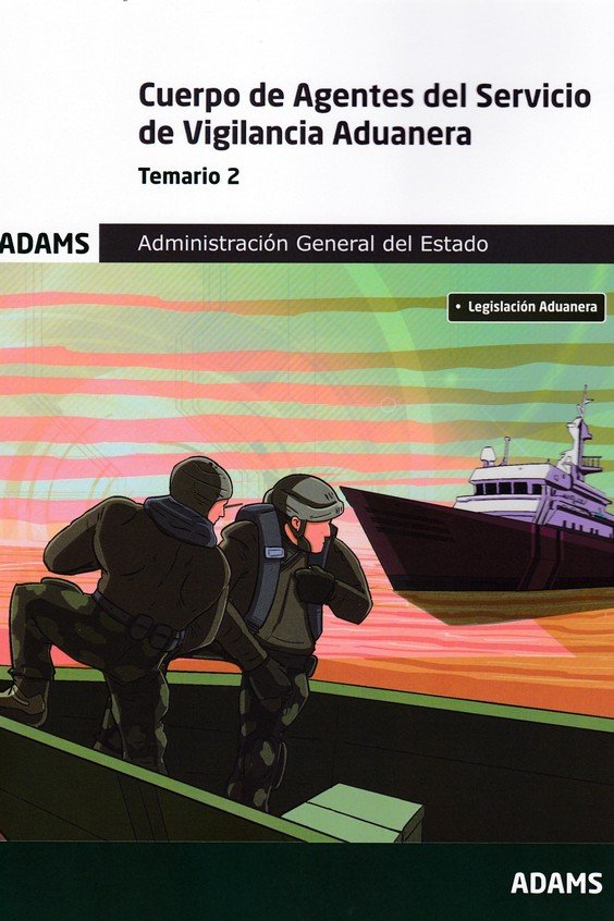 CUERPO DE AGENTES DEL SERVICIO DE VIGILANCIA ADUANERA - TEMARIO 2 | portada del libro