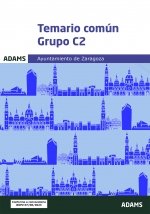 TEMARIO COMUN GRUPO C2 AYUNTAMIENTO DE ZARAGOZA, de VARIOS AUTORES | portada del libro