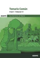 TEMARIO COMUN ( GRUPO C- SUBGRUPO C2), de Varios autores | portada del libro