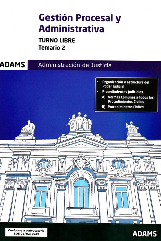 TEMARIO 2 GESTION PROCESAL Y ADMINIST.2024 T.LIBRE ADMI.JUS, de AA.VV. | portada del libro