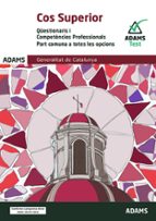 COS SUPERIOR. (TEST).QUESTIONARIS I COMPETENCIES PROFESSIONALS, de Varios autores | portada del libro