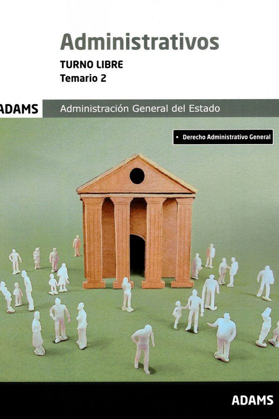 ADMINISTRATIVOS ( TURNO LIBRE) - TEMARIO 2 | portada del libro