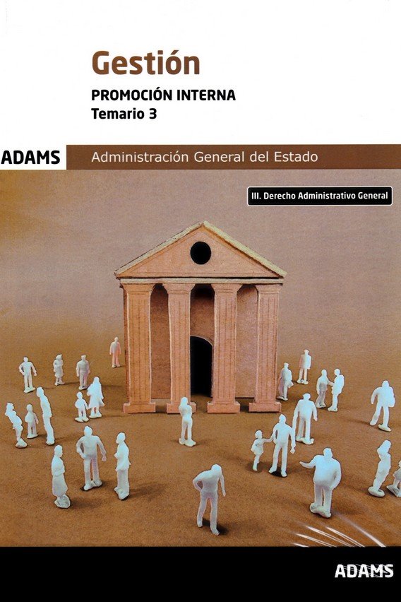 TEMARIO 3 GESTION DE LA ADMINISTRACION DEL ESTADO. PROMOCION, de VARIOS AUTORES | portada del libro