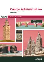 Temario 1 Grupo Administrativo Xunta de Galicia, de Varios autores | portada del libro