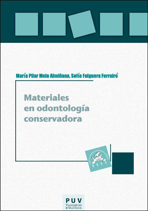 MATERIALES EN ODONTOLOGIA CONSERVADORA, de MELO ALMIÑANA, MARIA PILAR | portada del libro