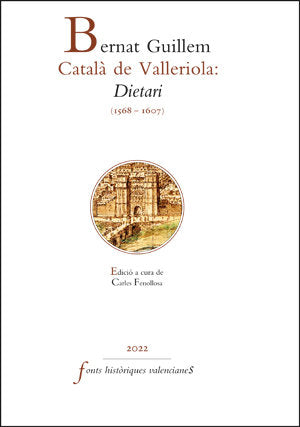 BERNAT GUILLEM CATALA DE VALLERIOLA DIETARI (1568-1607) | portada del libro