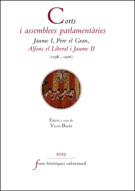 CORTS I ASSEMBLEES PARLAMENTARIES JAUME I PERE EL GRAN, AL, de VARIOS AUTORES | portada del libro